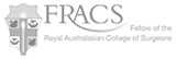 FRACS - Fellow of the Royal Australasian College of Surgeons